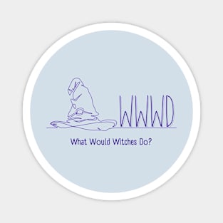 What Would Witches Do? Magnet